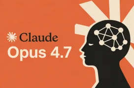 Claude Opus 4.7 llega con mejor código, pero Anthropic avisa de más tokens y una migración menos simple