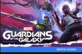 Marvel's Guardians of the Galaxy está gratis en la Epic Games Store