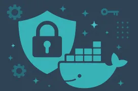 Hardening de contenedores Docker: Cómo Mejorar la Seguridad en Entornos Corporativos