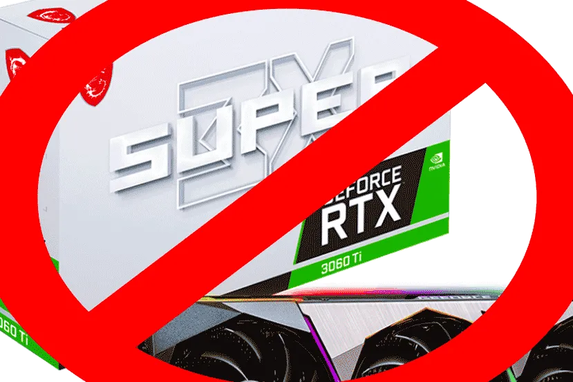 Retirada de la venta la MSI RTX 3060 Ti "SUPER" 3X OC a petición de NVIDIA