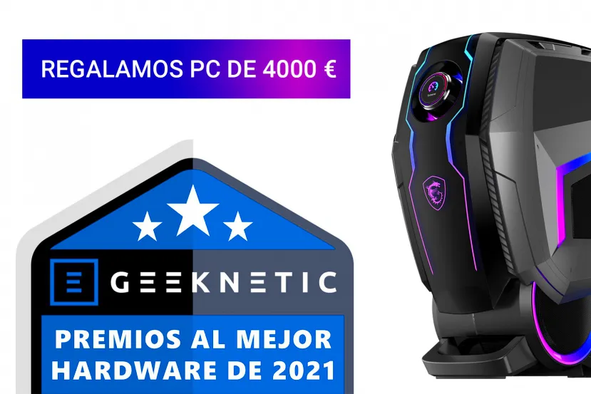 ¡Vota en los Premios Geeknetic 2021 y Gana un PC MSI de 4000 Euros!