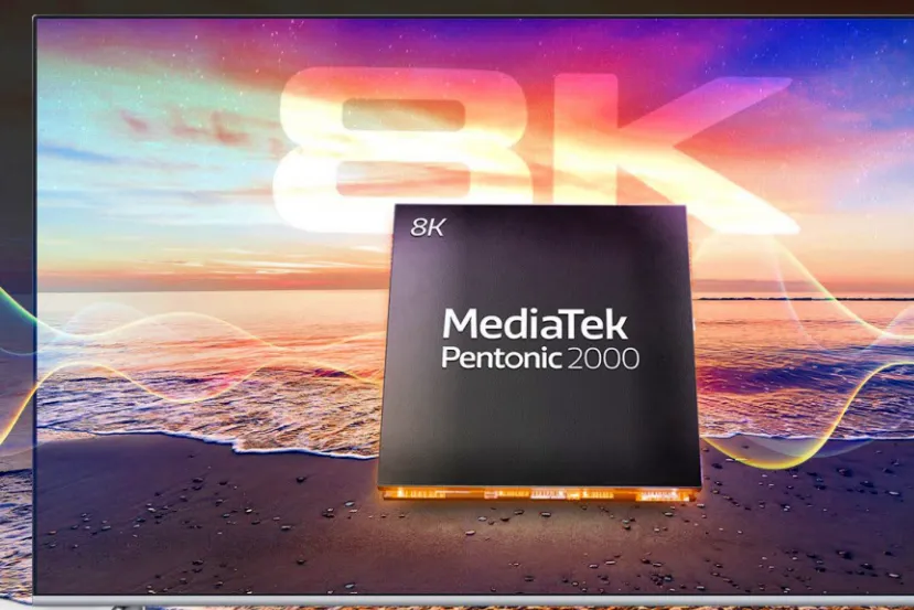 MediaTek Pentonic 2000: SoC para TV 8K a 120 HZ con soporte para el codec H.266