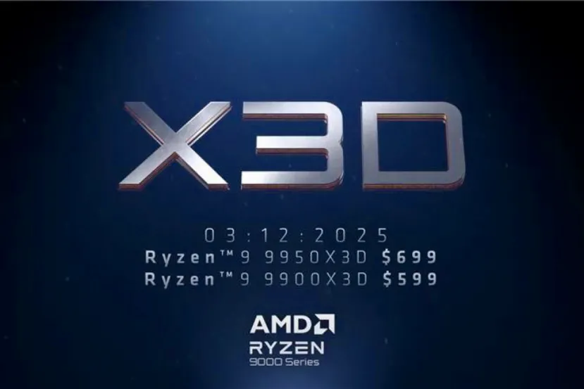 Ya es oficial, los AMD Ryzen 9 9950X3D y Ryzen 9 9900X3D llegarán el 12 de marzo por 699 y 599 dólares respectivamente