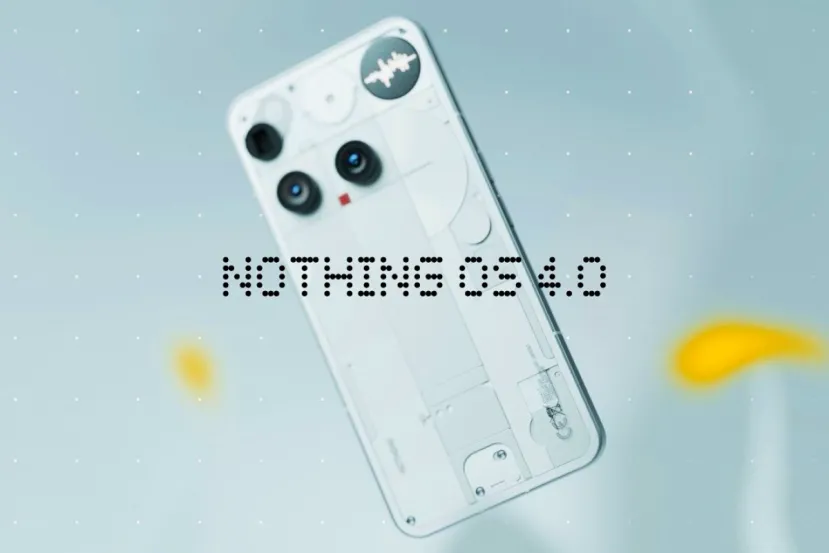 Nothing lanza oficialmente Nothing OS 4.0 con Android 16, aunque la gran mayoría de usuarios tendrá que esperar