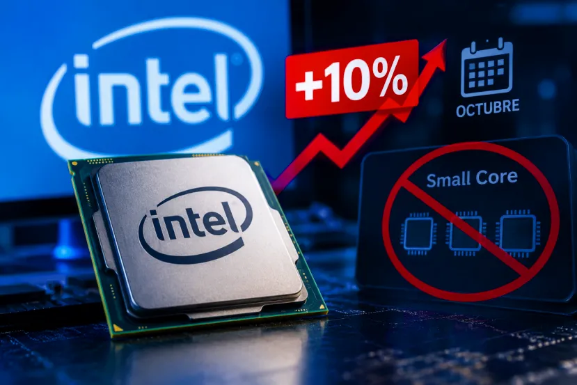 Intel volverá a subir un 10 % el precio de sus CPU en octubre y puede abandonar la gama de los Small Core