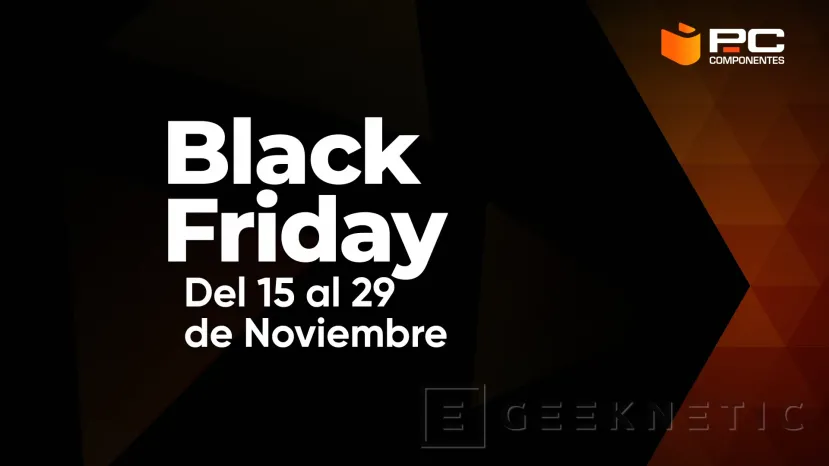Geeknetic Hasta un 60% de descuento y casi 3000 productos rebajados en las dos semanas Black Friday de PcComponentes 1