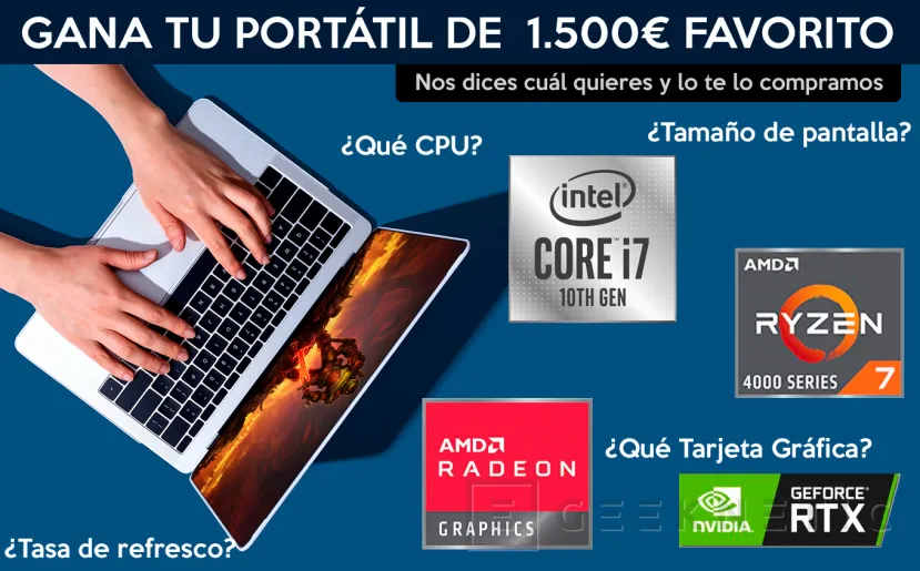 Geeknetic Sorteamos el portátil de 1.500 euros que tu quieras por completar una encuesta 1