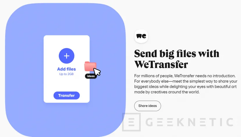 Geeknetic WeTransfer: Aprende a enviar archivos grandes 14