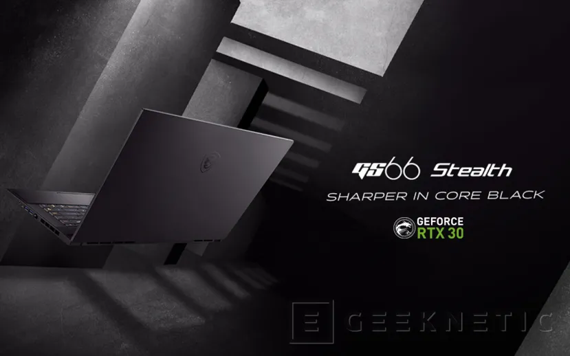 Geeknetic El MSI GS66 Stealth combina RTX 3080 y Core i9-10980HK en menos de 1,99 cm de grosor 1