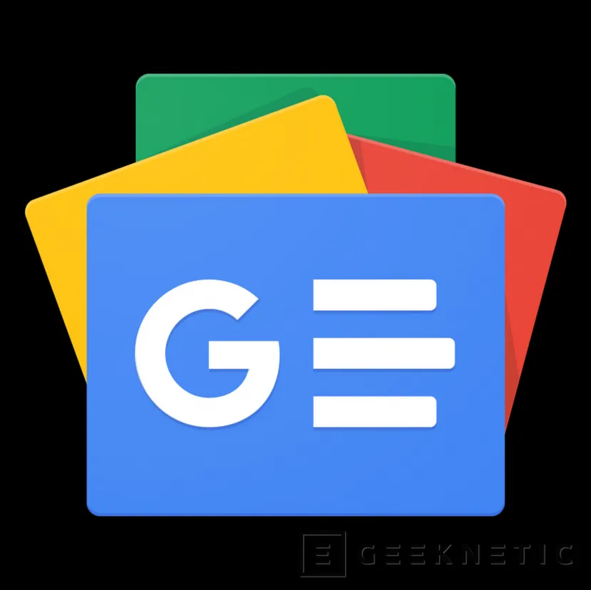Geeknetic Google News puede regresar a España con la aprobación de la nueva normativa europea sobre el Copyright 1