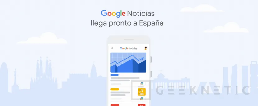 Geeknetic Google News vuelve a España a principios del 2022 2