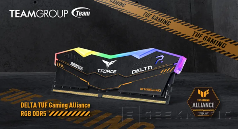 Geeknetic TEAMGROUP y ASUS TUF Gaming se han unido para lanzar la memoria DDR5 T-FORCE DELTA TUF Gaming a 6000 MHz 1
