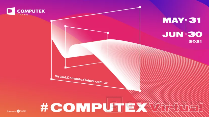Geeknetic Cancelado el COMPUTEX 2021 presencial que dará paso a #COMPUTEXVirtual del 31 de mayo al 30 de junio 2