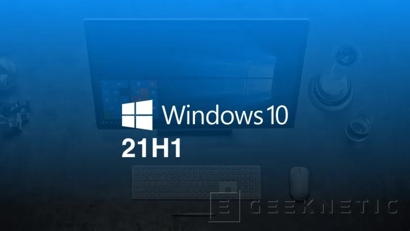 Geeknetic Microsoft lanza la versión 21H1 de Windows 10 a los usuarios Insider 1