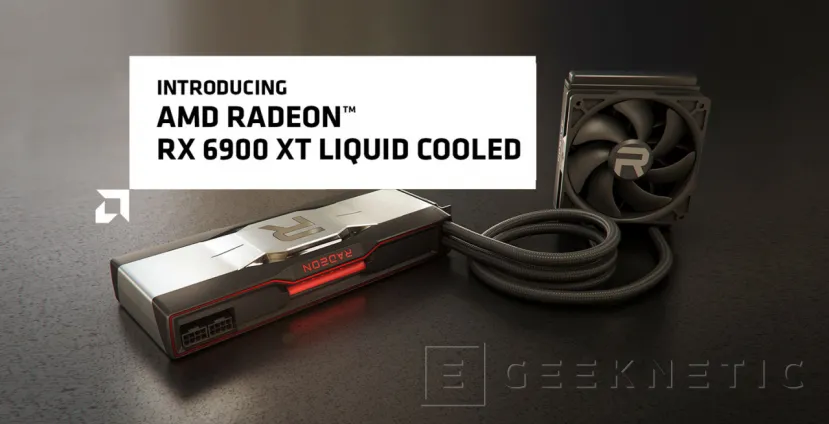 Geeknetic AMD lanza una versión con refrigeración líquida de la RX 6900 XT 1