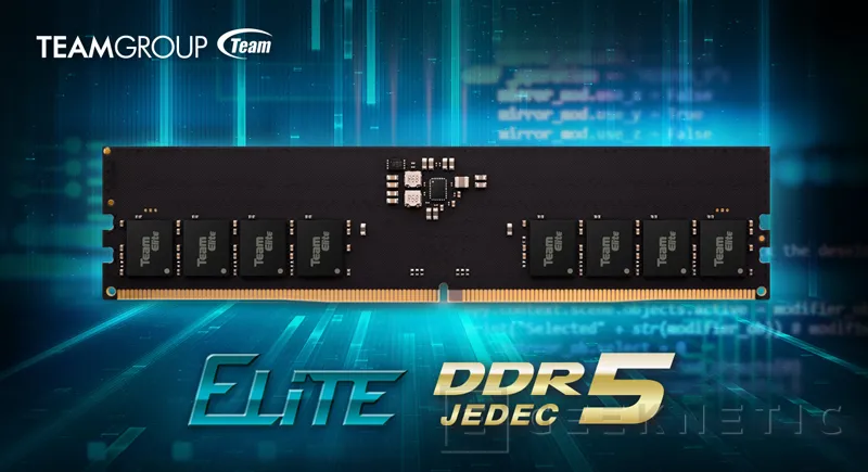 Geeknetic Teamgroup anuncia el primer kit de memoria DDR5 ELITE U-DIMM de 2x16GB a 4800 MHz 2