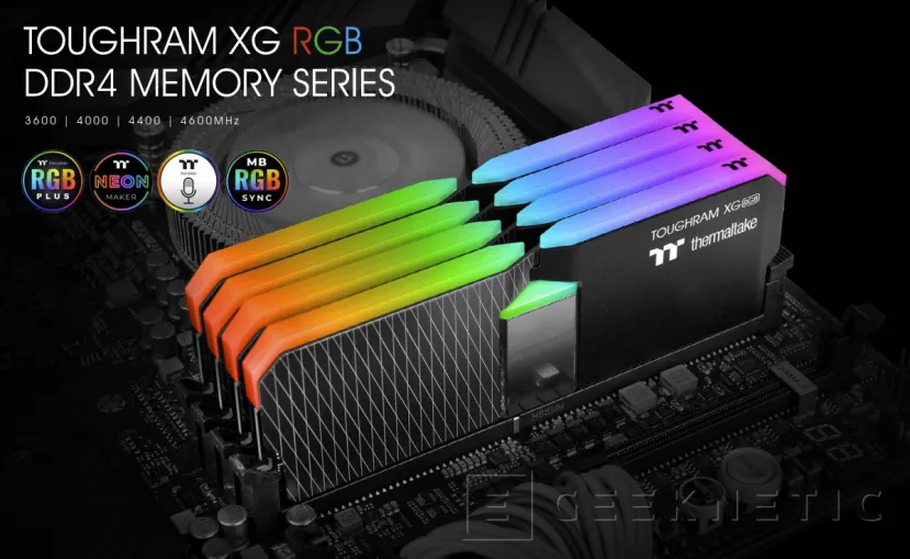 Geeknetic Thermaltake anuncia sus kits de 64 GB de memoria DDR4-4000 TOUGHRAM XG RGB  3