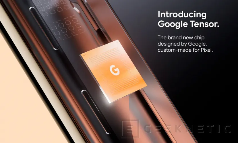 Geeknetic Los Google Pixel 6 y 6 Pro saldrán este otoño con el SoC personalizado Google Tensor, fabricado por Samsung 1