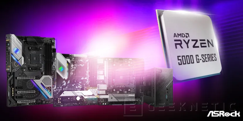 Geeknetic ASRock actualiza la BIOS de sus placas con chipset X570, B550, A520 y B450 para soportar los nuevos Ryzen 5000G 1