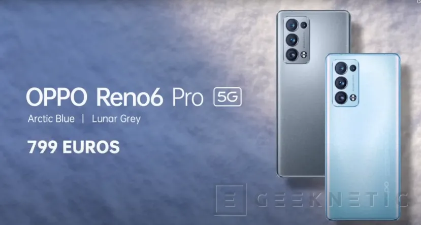 Geeknetic Oppo lanza en España sus Reno 6 Pro 5G con Snapdragon 870 y pantalla de 90Hz por 799 euros 4