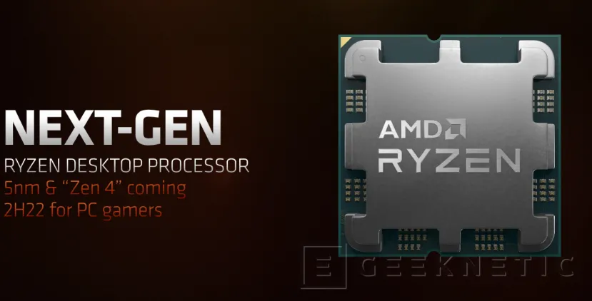 Geeknetic Los AMD Ryzen 7000 con Zen4 a 5nm llegarán la segunda mitad del 2022 con el socket AM5 y DDR5 2