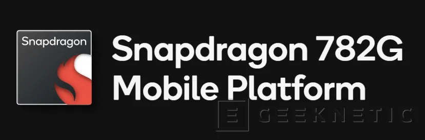 Geeknetic Qualcomm lanza su Snapdragon 782G con 5G y más potencia para la gama media-premium 2