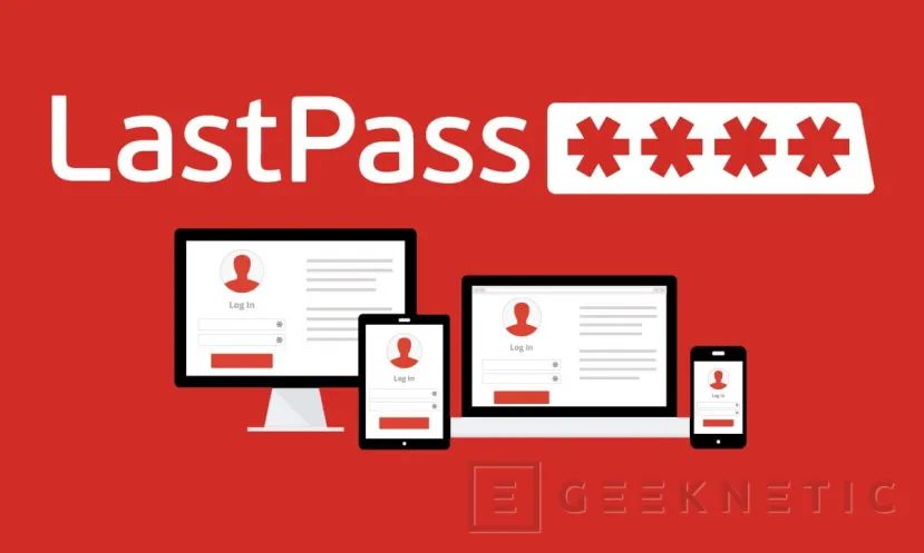 Geeknetic LastPass sufre una brecha de seguridad que se salda con la filtración de los datos de sus usuarios 1