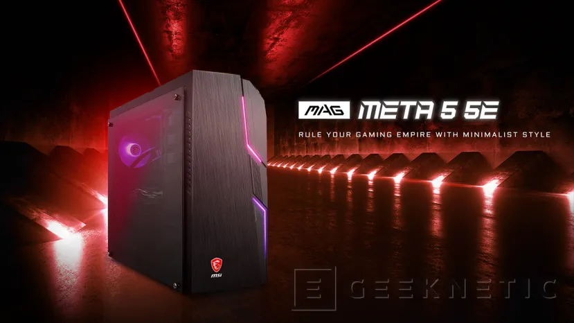 Geeknetic MSI presenta la nueva torre MAG Meta 5 5E con hasta un Ryzen 7 5800X y gráficos Radeon RX 6700XT 1