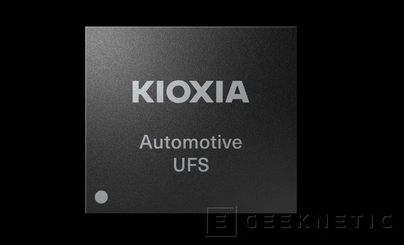 Geeknetic Kioxia lanza una memoria UFS 3.1 para el sector de la automoción capaz de operar entre -40 y +105º 1