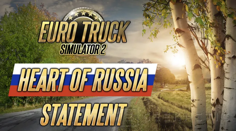 Geeknetic Euro Truck Simulator 2 cancela la expansión &quot;Heart of Russia&quot; por la invasión a Ucrania 2