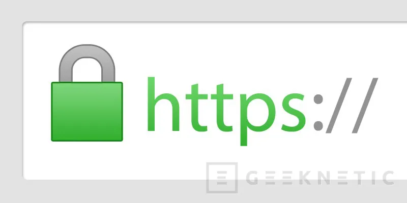 Geeknetic ¿Cómo Funciona el Protocolo HTTPS? 3