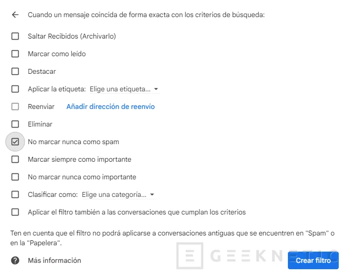Geeknetic Gmail: Cómo desactivar el filtro de Spam 7