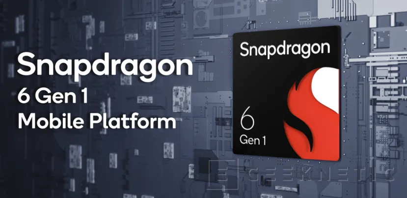 Geeknetic Qualcomm lanza su Snapdragon 6 Gen 1 para gobernar la gama media con hasta un 40% más de rendimiento 1