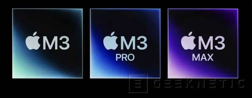 Geeknetic Apple M3, M3 Pro y M3 Max a 3 nanómetros. Así es la respuesta al Snapdragon X Elite  1