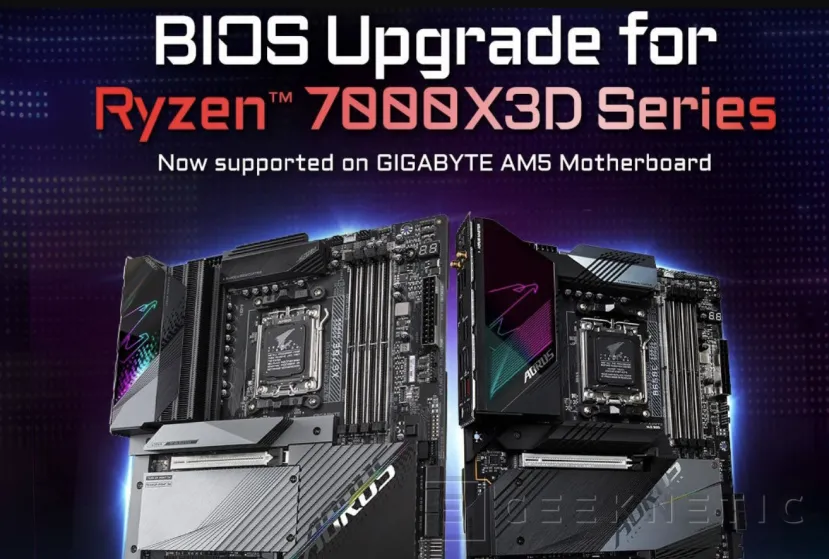Geeknetic Los principales fabricantes de placas actualizan sus BIOS para soportar los nuevos AMD Ryzen 7000X3D 3