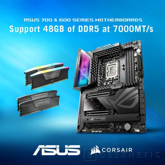 Geeknetic ASUS anuncia la compatibilidad con los módulos de 24 y 48 GB en sus placas con chipset 700 y 600 Series 1
