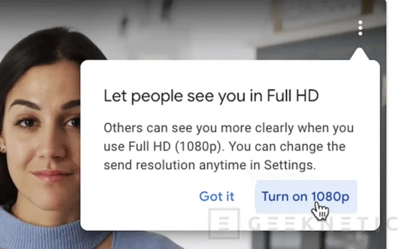 Geeknetic Google Meet ya soporta videollamadas a 1080p, aunque con limitación de 2 participantes y previo pago 1