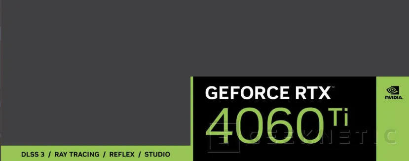 Geeknetic NVIDIA lanzará una RTX 4060 Ti de 16 GB que llegará en julio, dos meses después del modelo de 8 GB 1