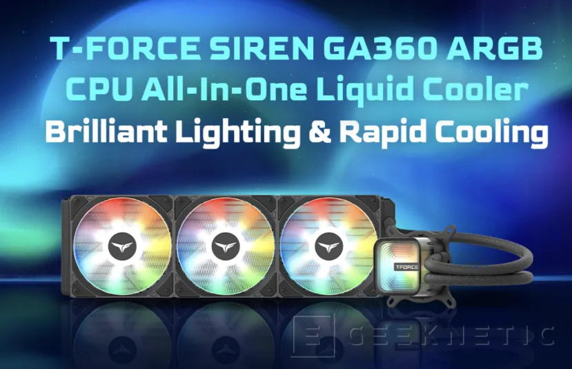 Geeknetic Nuevas refrigeraciones Líquidas AiO T-FORCE Siren GA360 ARGB  2