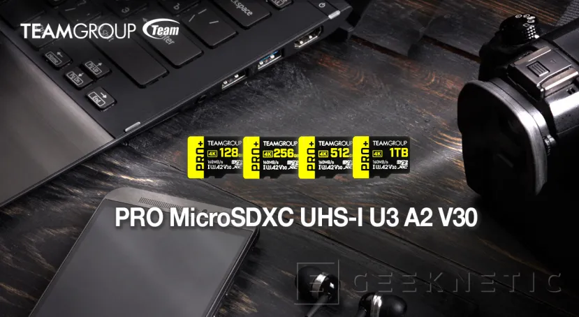Geeknetic Nuevas tarjetas TeamGroup Pro+ MicroSDXC UHS-1 U3 A2 V30 con hasta 160 MB/s 1