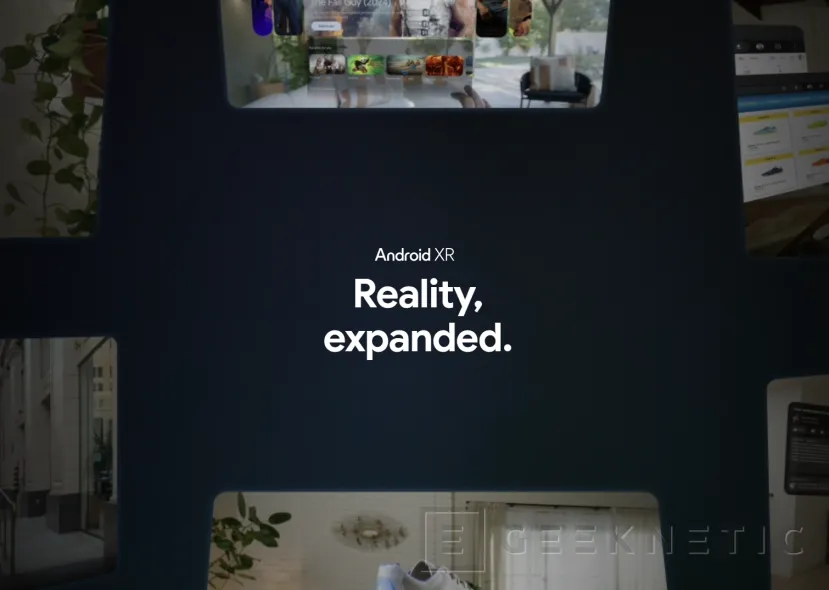 Geeknetic Google presenta Android XR, un sistema operativo diseñado para gafas VR y XR 1