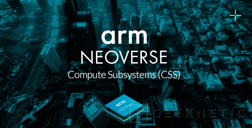 Geeknetic ARM presenta los nuevos núcleos Neoverse V3 y N3 para la creación de chips personalizados en 9 meses 1