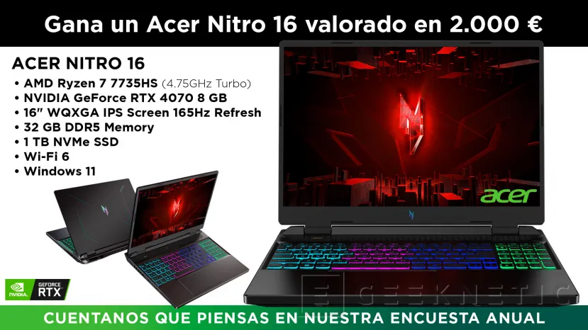 Geeknetic REGALAMOS un portátil Acer Nitro 16 con NVIDIA RTX 4070 entre los votantes de nuestra encuesta  2