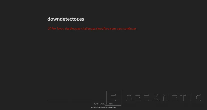 Geeknetic Cloudflare está experimentando algunos problemas, multitud de páginas web conectadas a este CDN no funcionan correctamente 3