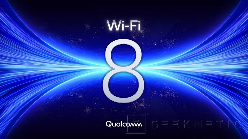 Geeknetic El Wi-Fi 8 llegará para mejorar las conexiones multitudinarias, el roaming sin interrupciones y mejorar los hogares conectados 1