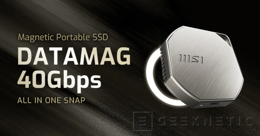 Geeknetic MSI presenta la unidad SSD externa DATAMAG 40 Gbps, hasta 4 TB de almacenamiento y velocidades de 4.000 MB/s 1