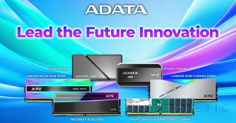 Geeknetic ADATA se planta en CES 2026 con MSI e Intel: DDR5 CUDIMM de 4 rangos y hasta 128 GB, más SSD PCIe 5.0 a 13.500 MB/s y USB4 con NFC 2