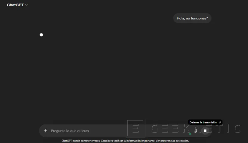 Geeknetic No eres tú, ChatGPT está caído y no funciona 1