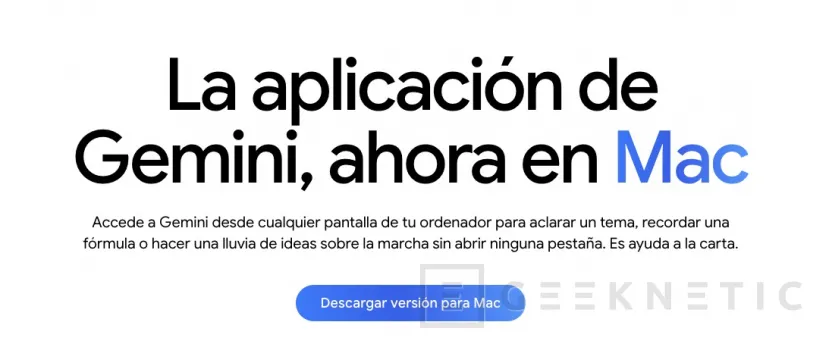 Geeknetic Probamos la app de Gemini para macOS: la IA que analiza tu pantalla y se integra en el escritorio 1