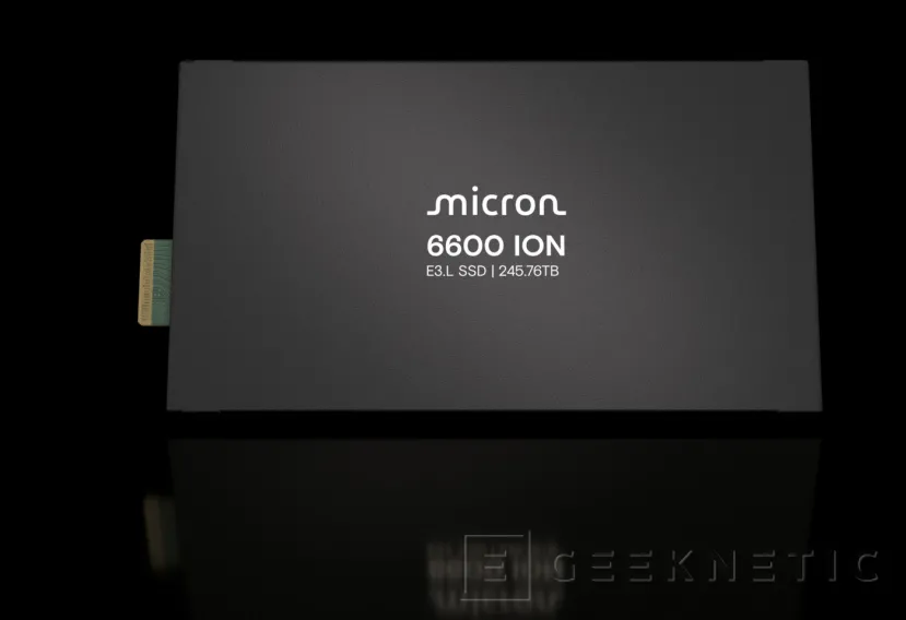 Geeknetic Micron ya envía su SSD 6600 ION de 245 TB, una unidad para centros de datos que lleva la densidad flash a otro nivel 1